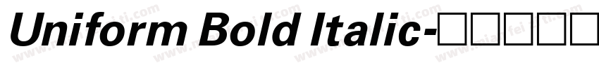 Uniform Bold Italic字体转换